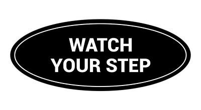 #ad Oval Watch Your Step Sign $8.54