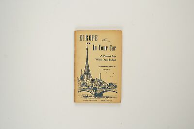 #ad Europe In Your Car A Planned Trip Within You Budget by Donald R. Hert Jr. 1953 $22.00