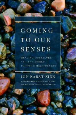 #ad Coming to Our Senses: Healing Ourselves and the World Through Mindfulness GOOD $4.71