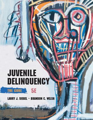 #ad Juvenile Delinquency : The Core Paperback Brandon C. Siegel Lar $7.28