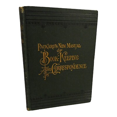 #ad Packards New Manual Of Book Keeping And Correspondence 1892 $34.99
