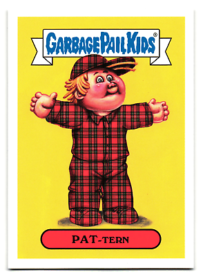 #ad PAT TERN 8b 2019 Topps Garbage Pail Kids 90s FASHION Sticker $2.99
