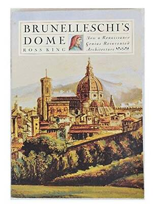#ad Brunelleschis Dome: How a Renaissance Genius Reinvented ACCEPTABLE $3.78