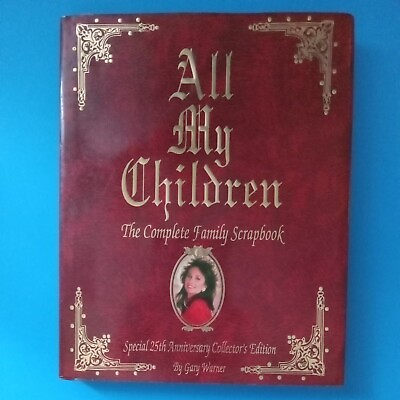 #ad All My Children The Complete Family Scrapbook by Gary Warner 1994 Collector#x27;s Ed $6.48
