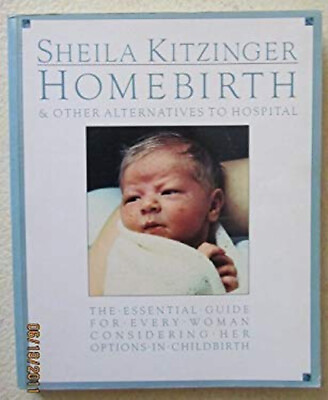 #ad Homebirth and Other Alternatives to Hospital Paperback Sheila Kit $125.00