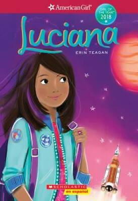 #ad Luciana American Girl: Girl of the Year 2018 Book 1 : Spanish Edition GOOD $4.47