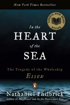 #ad In the Heart of the Sea: The Tragedy of the Whaleship Essex by Philbrick Nathan $4.47