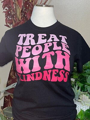 #ad Treat People With Kindness Pink Print Motivational Tee Shirt T shirt Large $21.99