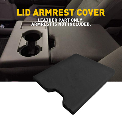 #ad Fits F150 Ford F250 2014 2021 Truck Armrest Center Console Lid Cover USA $15.99