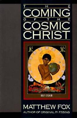 #ad The Coming of the Cosmic Christ: The Healing of Mother Earth and the Birt GOOD $5.00