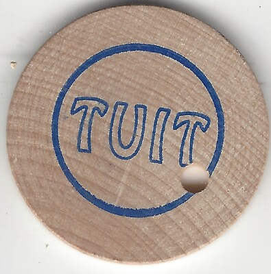 #ad BLUE TUIT Back: Do It When You Get Around To It KEYCHAIN HOLE Wooden Nickel $3.95