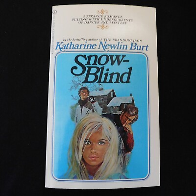 #ad Snow Blind by Katharine Newlin Burt Paperback 1972 Vintage Romance Signet RARE $13.88