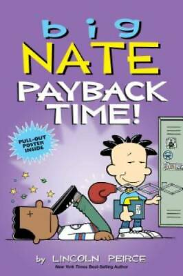 #ad Big Nate: Payback Time Paperback By Peirce Lincoln GOOD $3.76