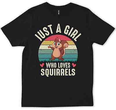 #ad Just A Girl Who Loves Squirrels Squirrel Girl Cute Animal Lover T Shirt $20.99