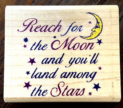 #ad Inkadinkado REACH FOR MOON LAND AMONG STARS MOTIVATION Rubber Stamps $4.95