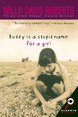 #ad Buddy Is a Stupid Name for a Girl Paperback by Roberts Willo Davis; Cipolla... $14.36