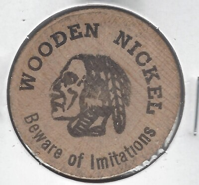 #ad FRONT: Left Facing Indian Beware Of Imitations BACK: Indian Wooden Nickel $3.95