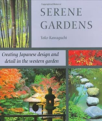 #ad Serene Gardens : Creating Japanese Design and Detail in the Weste $10.06