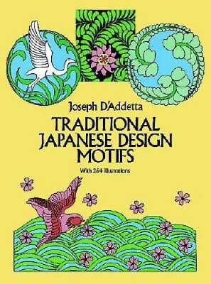 #ad Traditional Japanese Design Motifs Dover Pictorial Archive Paperback GOOD $5.57
