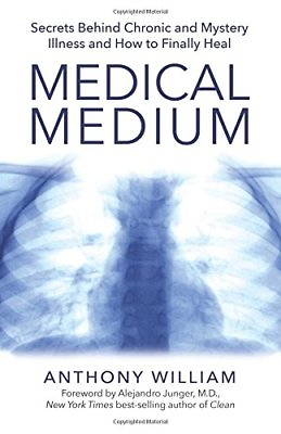 Medical Medium: Secrets Behind Chronic and Mystery $4.49