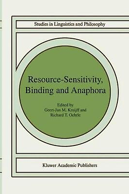 #ad Resource Sensitivity Binding and Anaphora by Geert Jan M. Kruijff English Pap $67.03