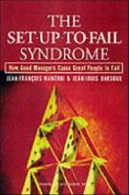 #ad The Set Up To Fail Syndrome: How Good Managers C hardcover Manzoni 0875849490 $4.88