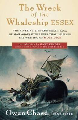#ad The Wreck of the Whaleship Essex Paperback By Owen Chase GOOD $3.73