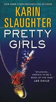 #ad Pretty Girls Mass Market Paperback By Slaughter Karin GOOD $9.37