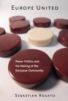 #ad Europe United: Power Politics and the Making of the European Community $60.80