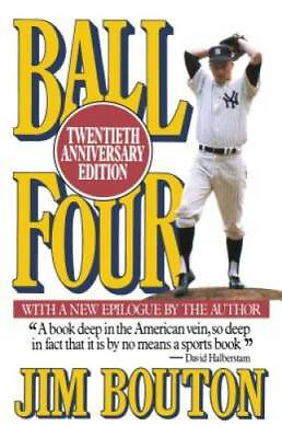 #ad Ball Four: Twentieth Anniversary Edition Paperback By Bouton Jim ACCEPTABLE $7.48