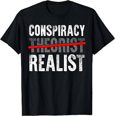 #ad NEW LIMITED Conspiracy Realist Shirt Conspiracy Theory Gift Alien Gifts T Shirt $24.43