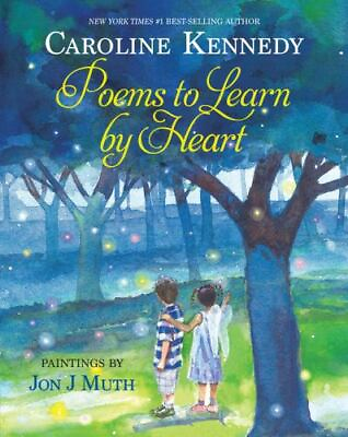 #ad Poems to Learn by Heart Hardcover By Caroline Kennedy New $3.99