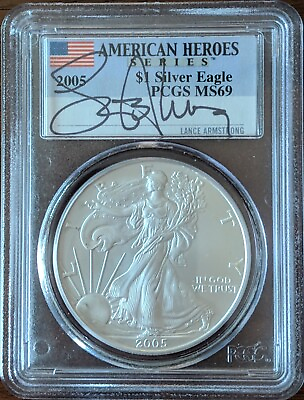 #ad #ad 2005 LANCE ARMSTRONG AUTO $1 Silver Eagle PCGS MS 69 Heroes Pop 30 RARE signed $500.00