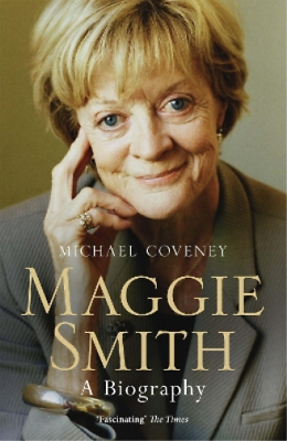 #ad Michael Coveney Maggie Smith Paperback UK IMPORT $17.21