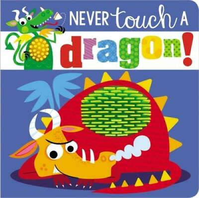 #ad Never Touch a Dragon Board book By Make Believe Ideas Ltd. GOOD $4.31