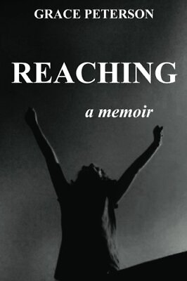 #ad REACHING By Grace Peterson **Mint Condition** $36.95