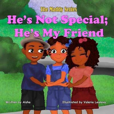 #ad He#x27;s Not Special; He#x27;s My Friend by Tempestt Aisha English Paperback Book $19.31