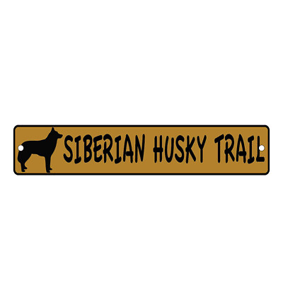 #ad Aluminum Weatherproof Road Street Signs Siberian Husky Trail Dog Home Decor Wall $17.99