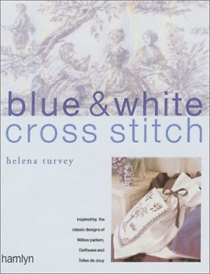#ad Blue and White Cross Stitch: Original Designs Insp... by Turvey Helena Hardback $8.23