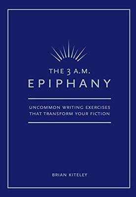 #ad The 3 A.M. Epiphany: Uncommon Writing Exercises that Transform Your Fiction by $3.90