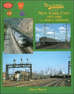 #ad TRACKSIDE AROUND NEW YORK CITY 1953 1968 WITH ROBERT By Steve Barry Hardcover $85.49
