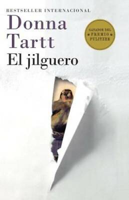 #ad El jilguero: The Goldfinch Spanish language edition Spanish Edition GOOD $6.49