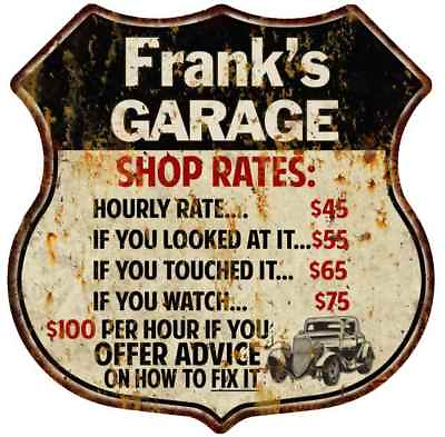 #ad Frank#x27;s Garage Shop Rates Personalized Gift Shield Metal Sign 211110019034 $24.95