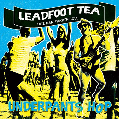 #ad Leadfoot Tea Underpants Hop New Vinyl Record 7 J15851z GBP 14.78