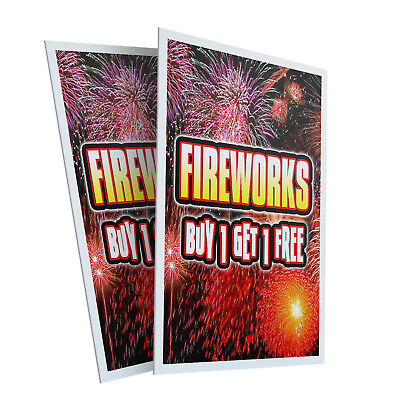 #ad Fireworks Buy 1 Get 1 Free 24quot; x 36quot; 2 Pack Of Store Sign Plastic Or Decal $69.99