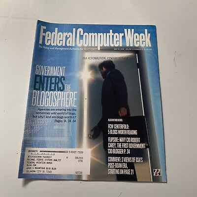 #ad 2008 May 12 Federal Computer Week Magazine Gov Enters The Blogosphere CP109 $15.99