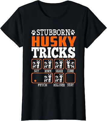 #ad Stubborn Siberian Husky Tricks Funny Gift Dogs Lover Ladies#x27; Crewneck T Shirt $22.99