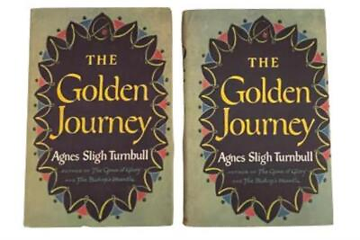 #ad Lot Of 2 The Golden Journey Agnes Turnbull Hardcover Books Riverside Press 1955 $11.00