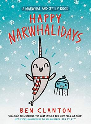 #ad Happy Narwhalidays A Narwhal and Jelly Book #5 Clanton Ben Hardcover ... $4.83