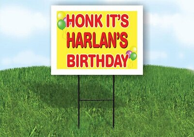 #ad HARLAN#x27;S HONK ITS BIRTHDAY 18 in x 24 in Yard Sign Road Sign with Stand $19.99
